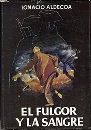 El fulgor y la sangre